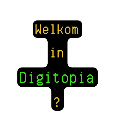 Welkom in Digitopia